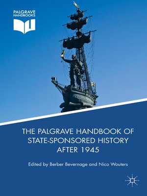 cover image of The Palgrave Handbook of State-Sponsored History After 1945